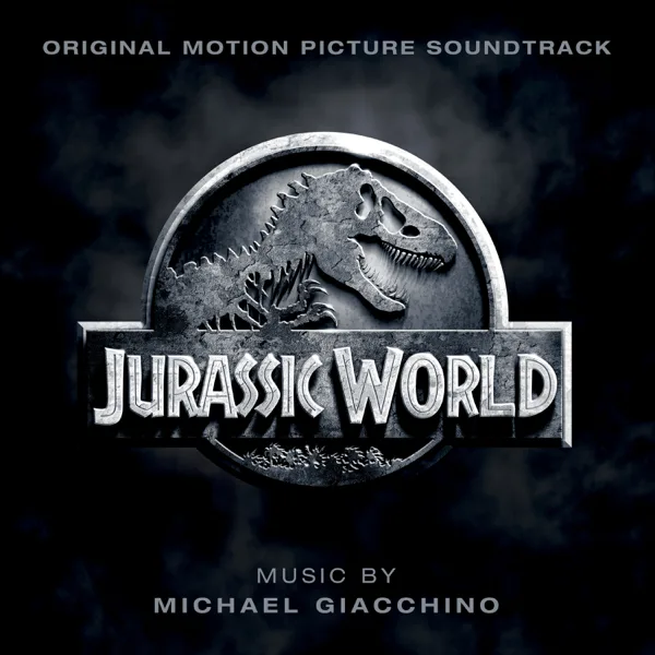 Cover art for Welcome to Jurassic World — Michael Giacchino